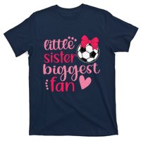 Soccer Sister Soccer Sis Funny Little Sister Biggest Fan T-Shirt