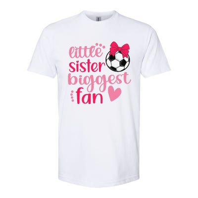 Soccer Sister Soccer Sis Funny Little Sister Biggest Fan Softstyle CVC T-Shirt