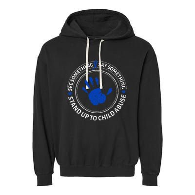 See Something Say Something Child Abuse Awareness Ribbon Garment-Dyed Fleece Hoodie