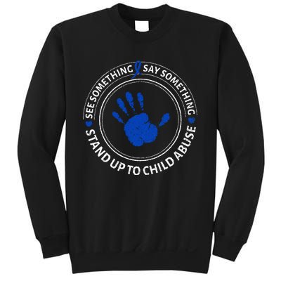 See Something Say Something Child Abuse Awareness Ribbon Sweatshirt