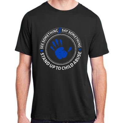 See Something Say Something Child Abuse Awareness Ribbon Adult ChromaSoft Performance T-Shirt