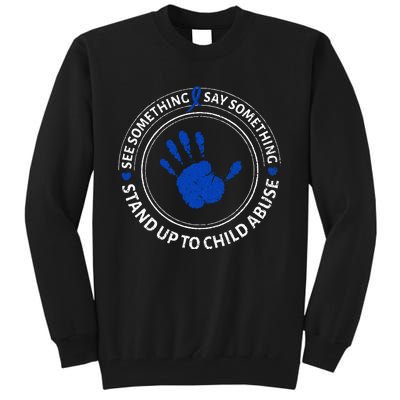 See Something Say Something Child Abuse Awareness Ribbon Tall Sweatshirt