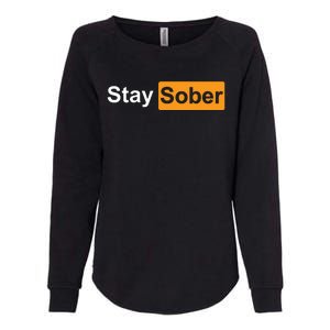 Stay Sober Womens California Wash Sweatshirt