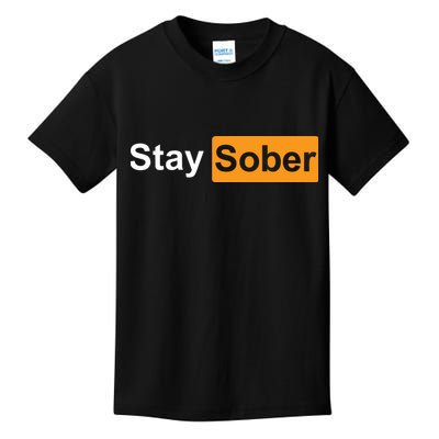 Stay Sober Kids T-Shirt