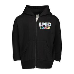 Sped Squad Special Education Teacher Meaningful Gift Toddler Zip Fleece Hoodie