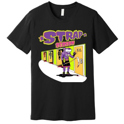 Strap Season Premium T-Shirt