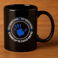 See Something Say Something Child Abuse Awareness Ribbon 11oz C Handle Ceramic Mug