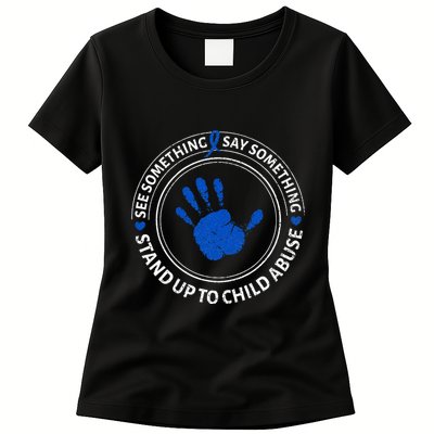 See Something Say Something Child Abuse Awareness Ribbon Womens T-Shirt