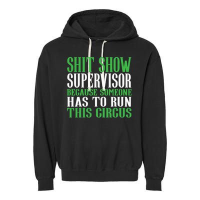 Shitshow Supervisor Shit Show Supervisor Garment-Dyed Fleece Hoodie