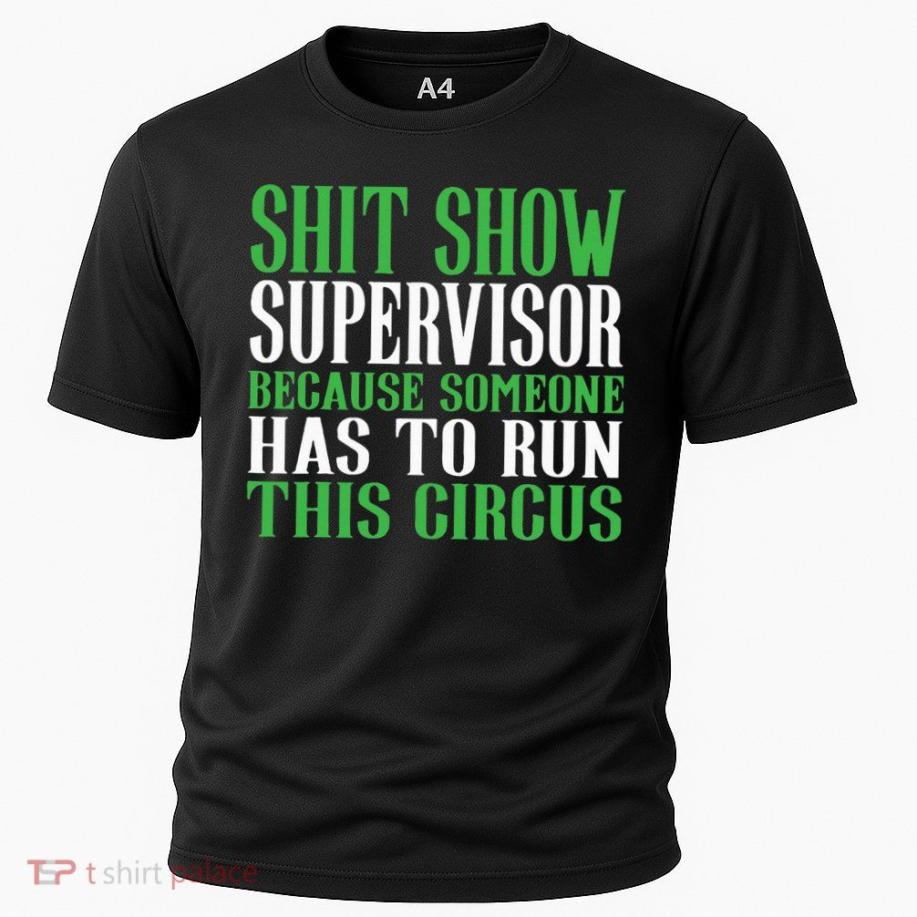 Shitshow Supervisor Shit Show Supervisor Cooling Performance Crew T-Shirt