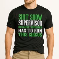 Shitshow Supervisor Shit Show Supervisor Performance Shirt