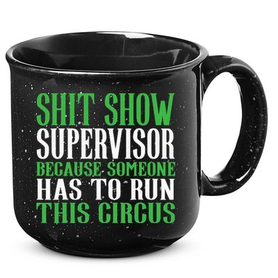 Shitshow Supervisor Shit Show Supervisor 15oz Campfire Ceramic Mug