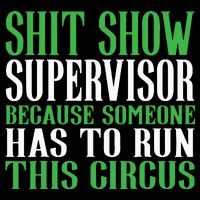 Shitshow Supervisor Shit Show Supervisor Drawstring Bag
