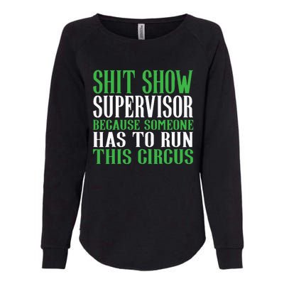 Shitshow Supervisor Shit Show Supervisor Womens California Wash Sweatshirt