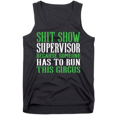 Shitshow Supervisor Shit Show Supervisor Tank Top