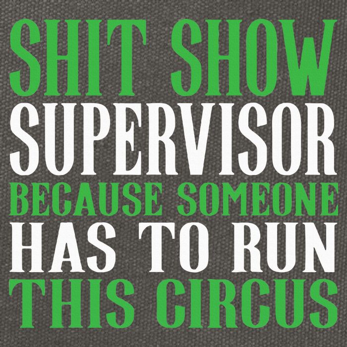 Shitshow Supervisor Shit Show Supervisor Cotton Canvas Backpack