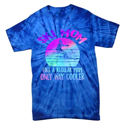 Ski Snowboard Skiing Mom Snowboarder Mountain Skier Mother Gift Tie-Dye T-Shirt