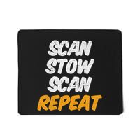 Scan Stow Scan Repeat Mousepad