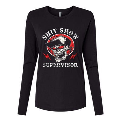 Shit Show Supervisor Skull Womens Cotton Relaxed Long Sleeve T-Shirt