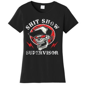 Shit Show Supervisor Skull Women's T-Shirt