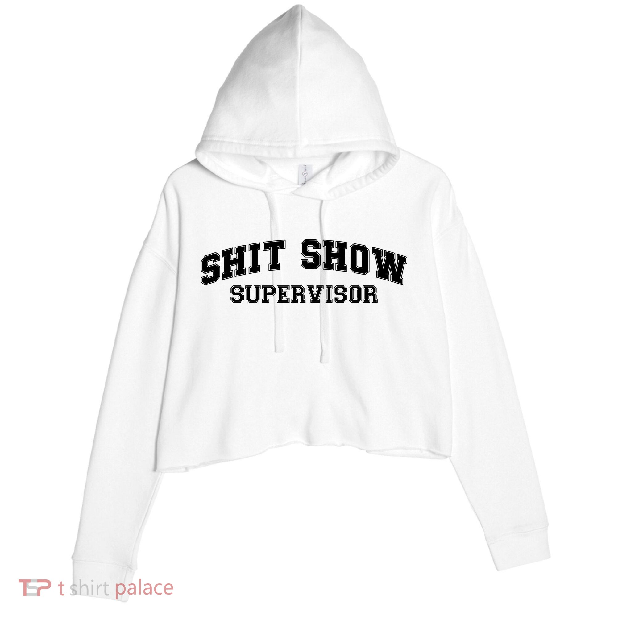Shit Show Supervisor Crop Fleece Hoodie
