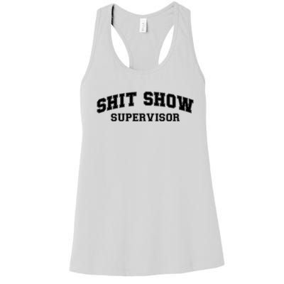 Shit Show Supervisor Women's Racerback Tank