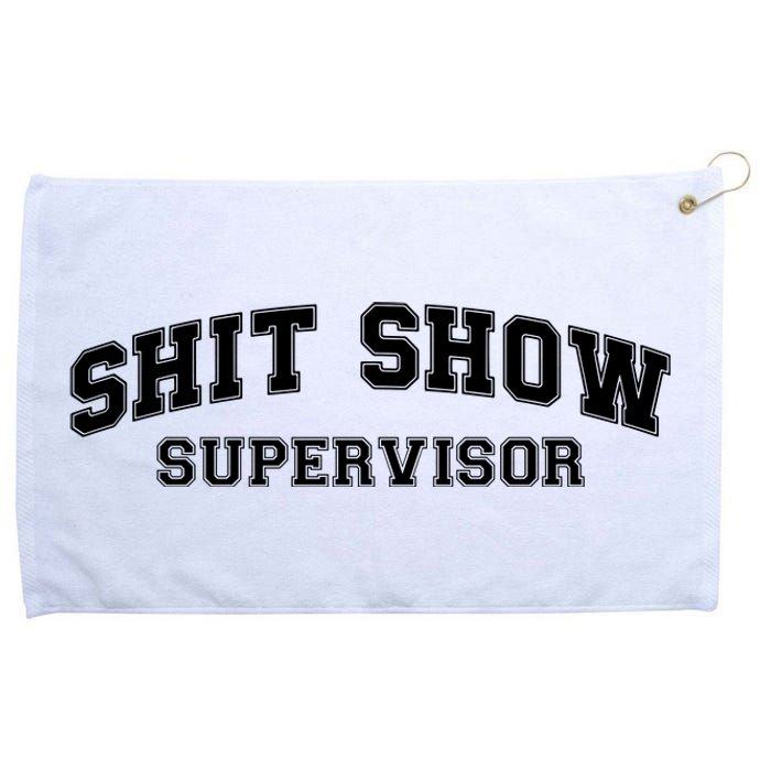 Shit Show Supervisor Grommeted Golf Towel