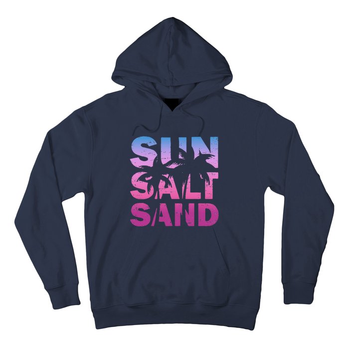 Sun Salt Sand Funny Palm Sun Retro Beach Summer Hoodie