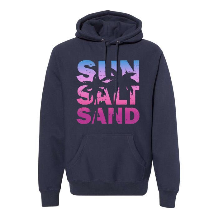 Sun Salt Sand Funny Palm Sun Retro Beach Summer Premium Hoodie