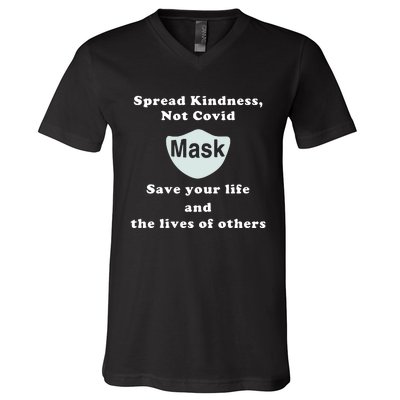 Scott Squires Spread Kindness Not Covid Mask Save Your Life V-Neck T-Shirt