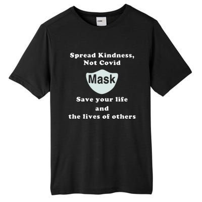 Scott Squires Spread Kindness Not Covid Mask Save Your Life Tall Fusion ChromaSoft Performance T-Shirt