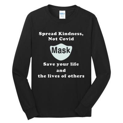 Scott Squires Spread Kindness Not Covid Mask Save Your Life Tall Long Sleeve T-Shirt