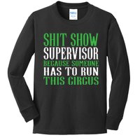 Shitshow Supervisor Shit Show Supervisor Kids Long Sleeve Shirt