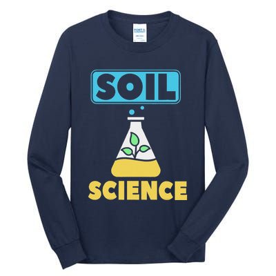 Soil Science Tall Long Sleeve T-Shirt
