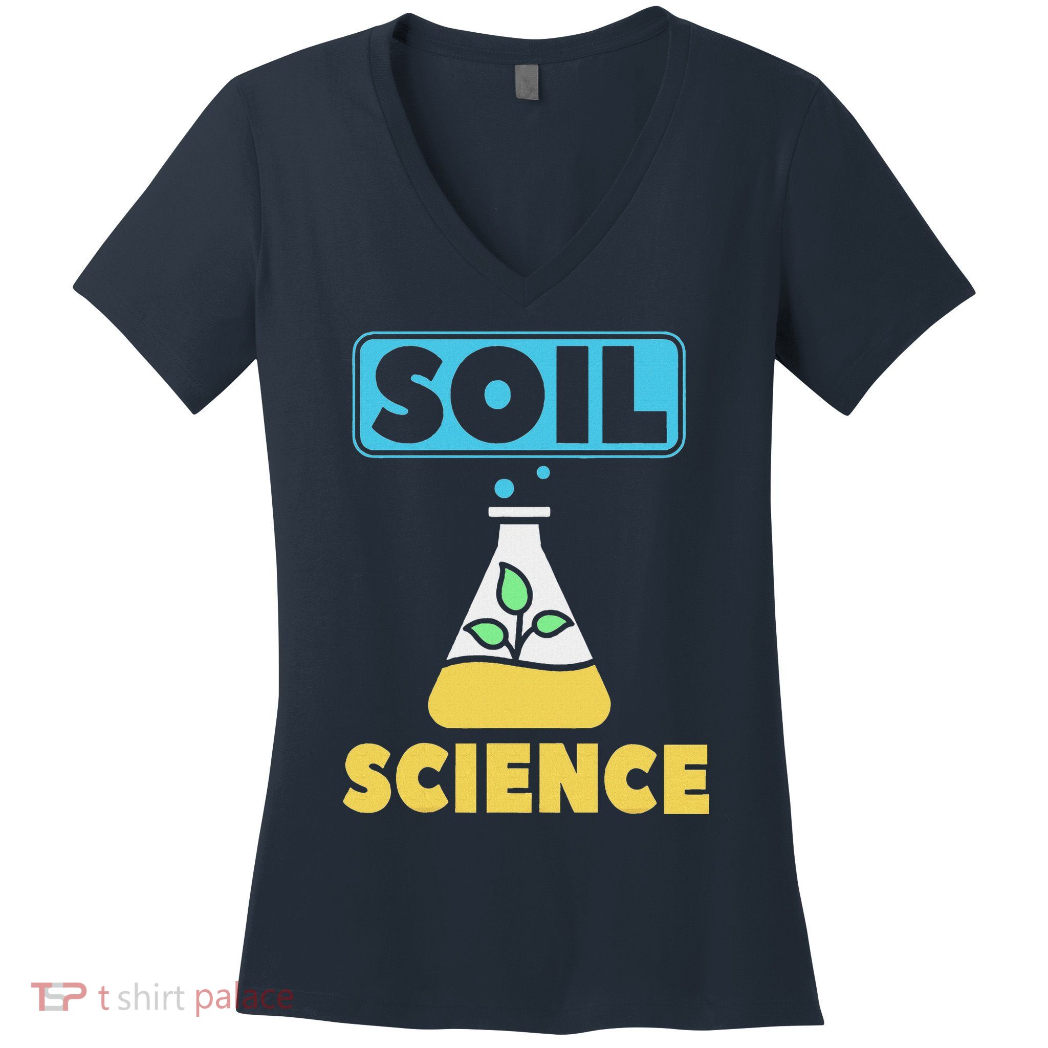 Soil Science Women's V-Neck T-Shirt