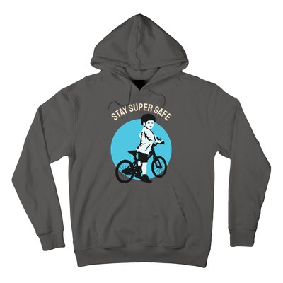 Stay Super Safe Hoodie