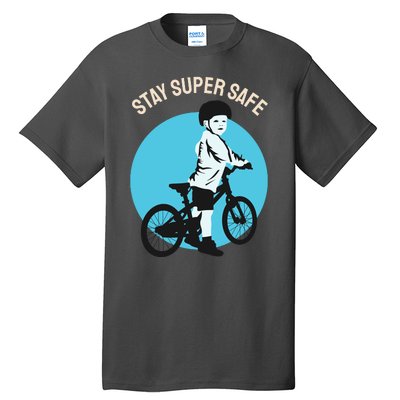 Stay Super Safe Tall T-Shirt