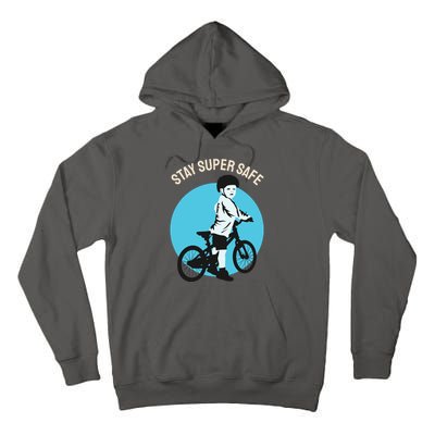 Stay Super Safe Tall Hoodie