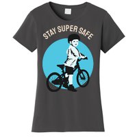 Stay Super Safe Women's T-Shirt