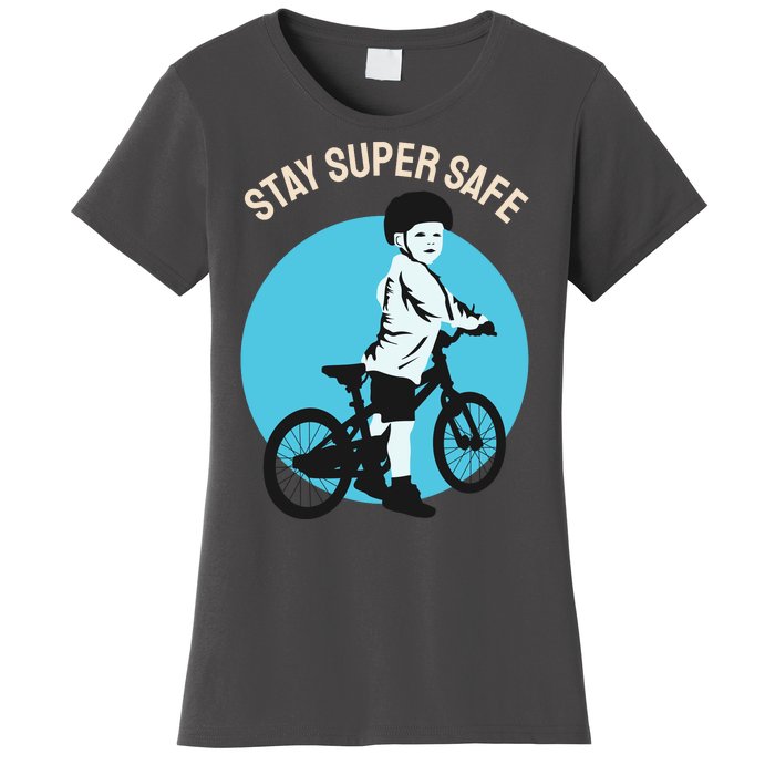 Stay Super Safe Women's T-Shirt