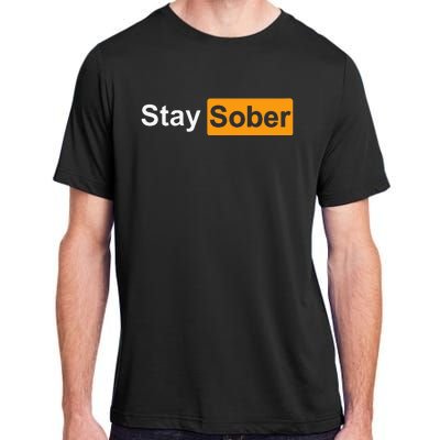 Stay Sober Adult ChromaSoft Performance T-Shirt