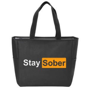 Stay Sober Zip Tote Bag