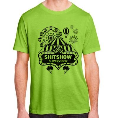 Shit Show Supervisor Funny Boss Ager Teacher And Mom Cool Gift Adult ChromaSoft Performance T-Shirt