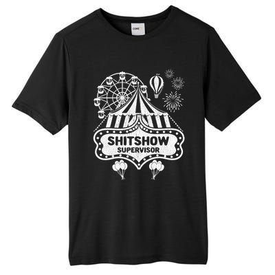 Shit Show Supervisor Funny Boss Ager Teacher And Mom Cool Gift Tall Fusion ChromaSoft Performance T-Shirt