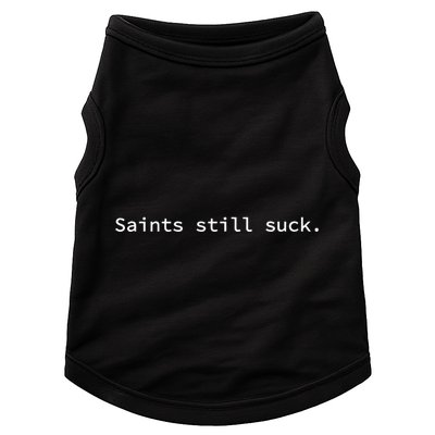 Saints Still Suck Funny And Minimal Doggie Tank