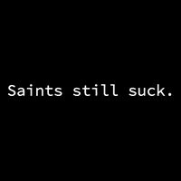 Saints Still Suck Funny And Minimal Sweatshirt