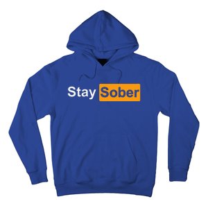 Stay Sober Hoodie