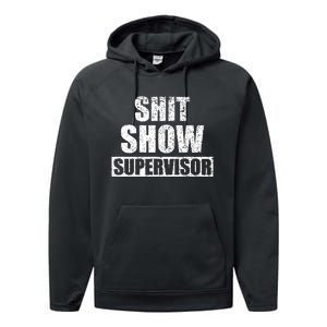 Shit Show Supervisor Funny Meme Performance Fleece Hoodie