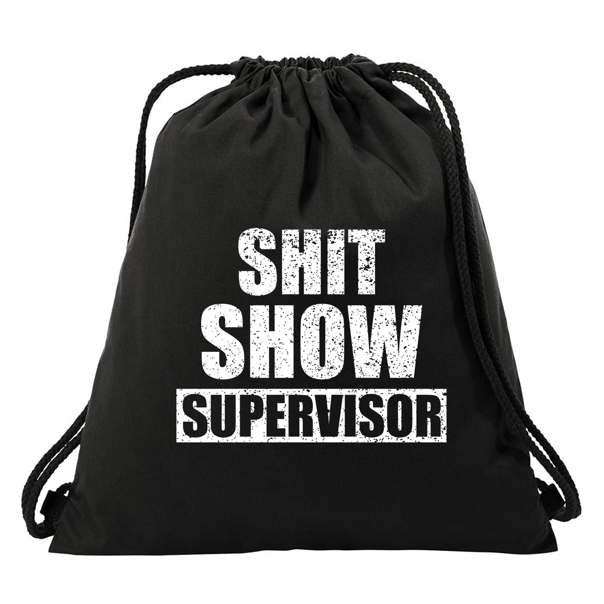 Shit Show Supervisor Funny Meme Drawstring Bag