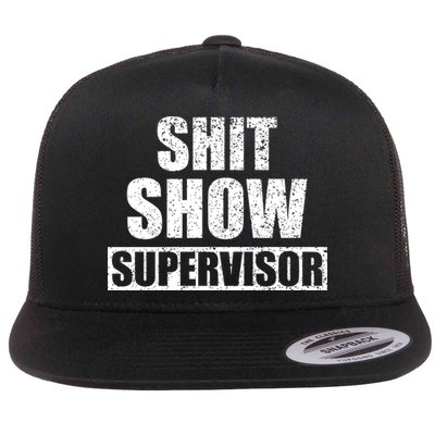 Shit Show Supervisor Funny Meme Flatbill Hat